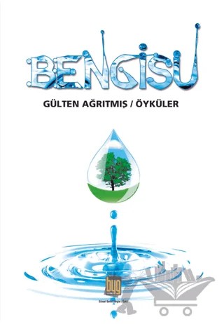 Bengisu – Gülten Ağrıtmış – Baygenç Yayıncılık kitap kapağı