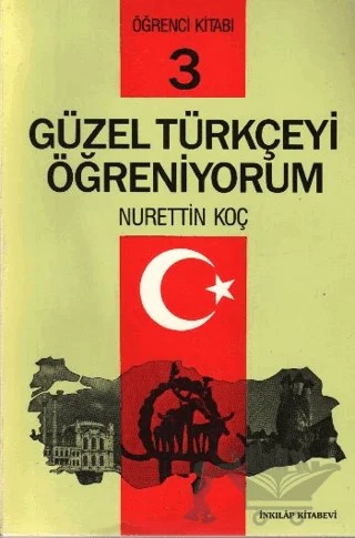 Güzel Türkçeyi Öğreniyorum Öğrenci Kitabı 3 – Nurettin Koç – İnkılap Kitabevi kitap kapağı