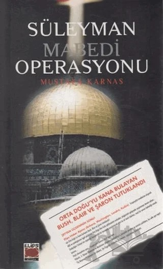 Süleyman Mabedi Operasyonu – Mustafa Karnas – Elips Kitap kitap kapağı