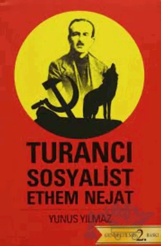 Turancı Sosyalist Ethem Nejat – Yunus Yılmaz – İleri Yayınları kitap kapağı
