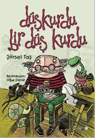 Düşkurdu Bir Düş Kurdu – Şiirsel Taş – Redhouse Kidz Yayınları kitap kapağı