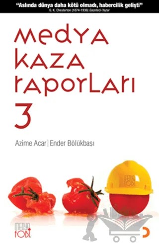 Medya Kaza Raporları 3 – Azime Acar, Ender Bölükbaşı – Cinius Yayınları kitap kapağı