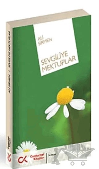 Sevgiliye Mektuplar – Ali Sirmen – Cumhuriyet Kitapları kitap kapağı