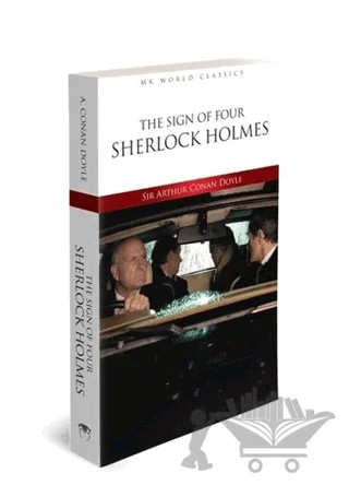 The Sign of Four Sherlock Holmes - İngilizce Roman – Sir Arthur Conan Doyle – MK Publications kitap kapağı