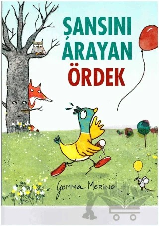 Şansını Arayan Ördek – Gemma Merino – Beta Kids kitap kapağı