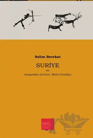 Suriye – Selim Berekat – Kaos Çocuk Parkı Yayınları kitap kapağı