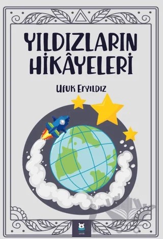 Yıldızların Hikayeleri – Ufuk Eryıldız – Luna Çocuk Yayınları kitap kapağı