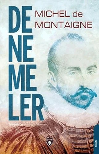 Denemeler – Michel de Montaigne – Dorlion Yayınları kitap kapağı