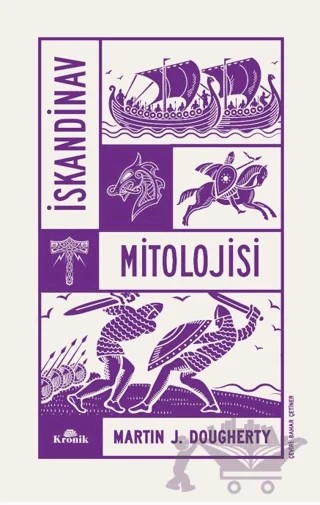 İskandinav Mitolojisi – Martin J. Dougherty – Kronik Kitap kitap kapağı