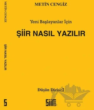 Şiir Nasıl Yazılır – Metin Cengiz – Şiirden Yayıncılık kitap kapağı