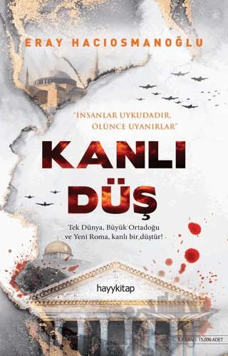 Kanlı Düş – Eray Hacıosmanoğlu – Hayykitap kitap kapağı