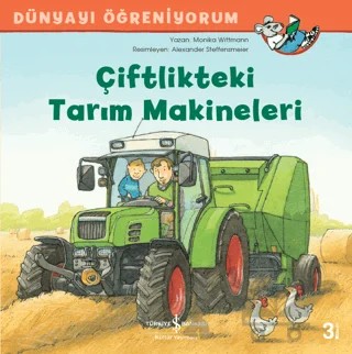 Çiftlikteki Tarım Makineleri – Monika Wittmann – İş Bankası Kültür Yayınları kitap kapağı