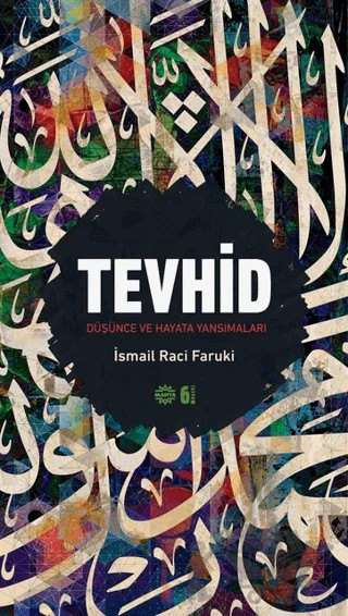 Tevhid – İsmail Raci Faruki – Mahya Yayınları kitap kapağı