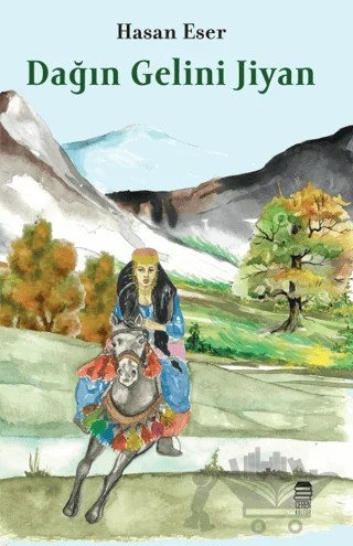 Dağın Gelini Jiyan – Hasan Eser – Ceren Kitap kitap kapağı
