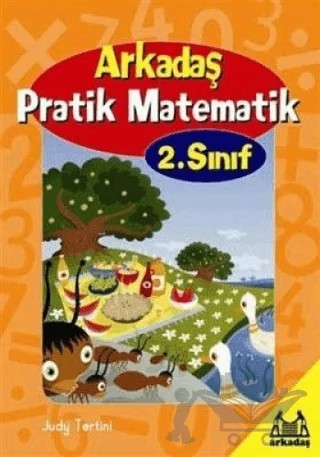 Arkadaş Pratik Matematik 2. Sınıf – Judy Tertini – Arkadaş Yayınları kitap kapağı