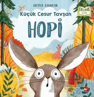 Hopi - Küçük Cesur Tavşan – Nicola Kinnear – Beyaz Balina Yayınları kitap kapağı