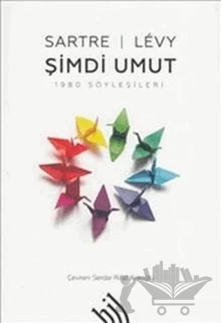 Şimdi Umut – Benny Levy, Jean Paul Sartre – Hil Yayınları kitap kapağı