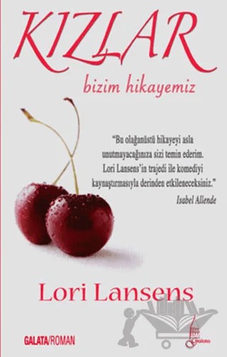 Kızlar – Lori Lansens – Galata Yayıncılık kitap kapağı