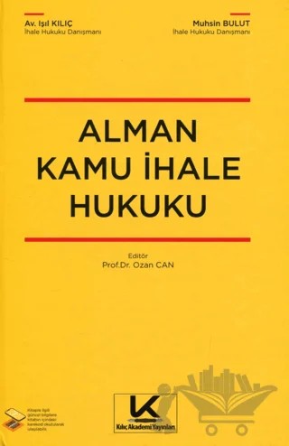 Alman Kamu İhale Hukuku – Işıl Kılıç, Muhsin Bulut – Kılıç Akademi Yayınları kitap kapağı