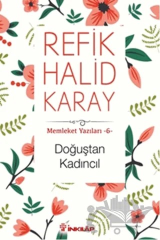 Doğuştan Kadıncıl – Refik Halid Karay – İnkılap Kitabevi kitap kapağı