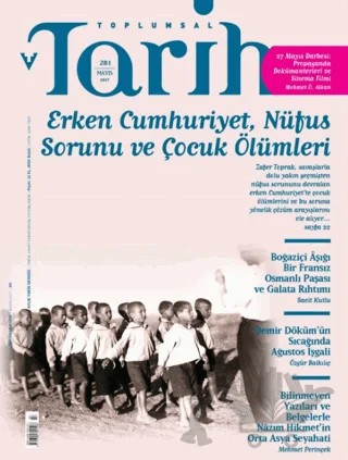 Toplumsal Tarih Dergisi Sayı: 281 Mayıs 2017 – Tarih Vakfı Yurt Yayınları - Toplumsal Tarih Dergisi kitap kapağı