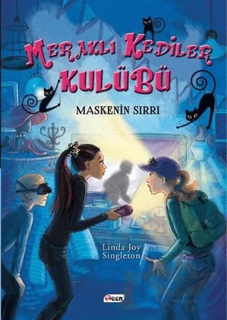 Meraklı Kediler Kulübü: Maskenin Sırrı – Linda Joy Singleton – Teen Yayıncılık kitap kapağı