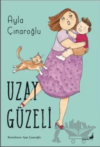 Uzay Güzeli – Ayla Çınaroğlu – Everest Yayınları kitap kapağı