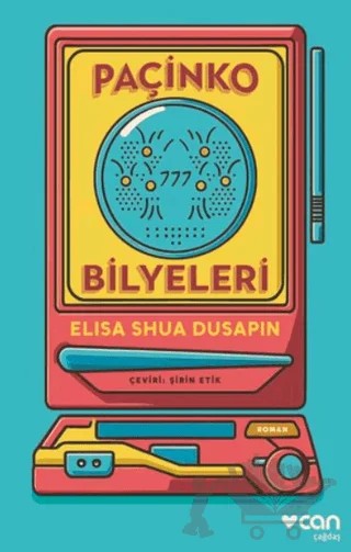 Paçinko Bilyeleri – Elisa Shua Dusapin – Can Yayınları kitap kapağı