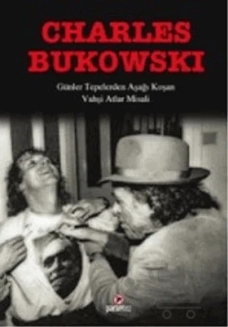Günler Tepelerden Aşağı Koşan Vahşi Atlar Misali – Charles Bukowski – Parantez Yayınları kitap kapağı