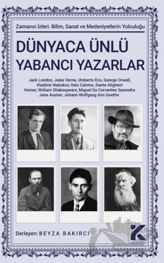 Zamanın İzleri 5 - Dünyaca Ünlü Yabancı Yazarlar – Beyza Bakırcı – Kiba Yayımcılık kitap kapağı