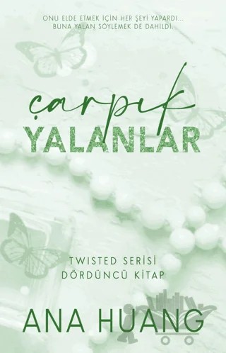 Çarpık Yalanlar – Ana Huang – Martı Yayınları kitap kapağı