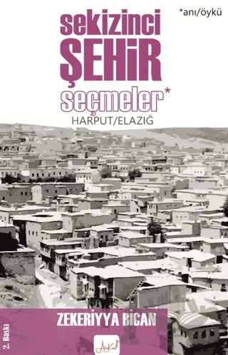 Sekizinci Şehir Seçmeler – Zekeriyya Bican – Atakar Yayıncılık kitap kapağı