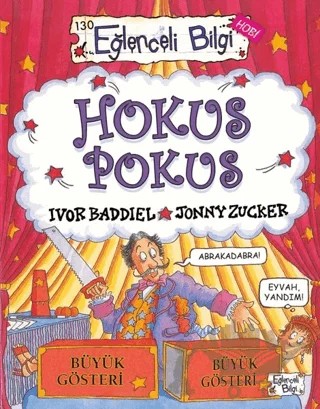 Eğlenceli Bilgi Hobi: Hokus Pokus – Ivor Baddiel, Jonny Zucker – Eğlenceli Bilgi Yayınları kitap kapağı