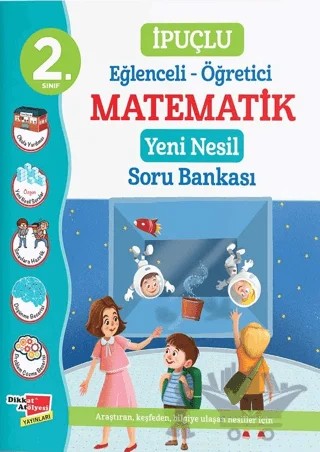 2. Sınıf İpuçlu Eğlenceli - Öğretici Matematik Yeni Nesil Soru Bankası – Kolektif – Dikkat Atölyesi Yayınları kitap kapağı