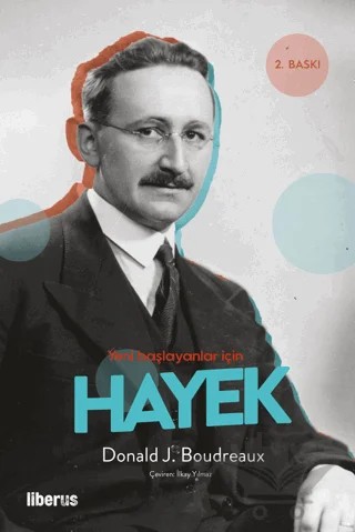 Yeni Başlayanlar İçin Hayek – Donald J. Boudreaux – Liberus Yayınları kitap kapağı