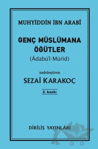 Genç Müslümana Öğütler – Muhyiddin İbn Arabi – Diriliş Yayınları kitap kapağı