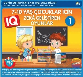 7 - 10 Yaş Çocuklar İçin Zeka Geliştiren Oyunlar 1 – Kolektif – Ekinoks Yayın Grubu kitap kapağı