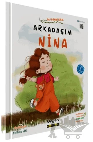Arkadaşım Nina – İnci Bakan Kıraç – Üçgen Kültür Yayınları kitap kapağı