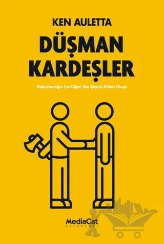 Düşman Kardeşler – Ken Auletta – MediaCat Kitapları kitap kapağı