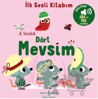 Dört Mevsim - İlk Sesli Kitabım – Kolektif – İş Bankası Kültür Yayınları kitap kapağı