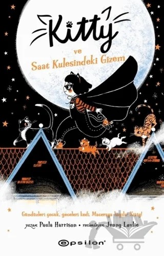 Kitty ve Saat Kulesindeki Gizem – Paula Harrison – Epsilon Yayınevi kitap kapağı