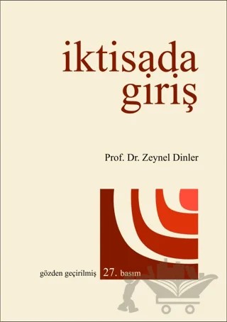 İktisada Giriş – Zeynel Dinler – Ekin Basım Yayın kitap kapağı