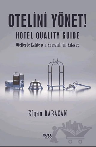 Otelini Yönet – Efgan Babacan – Gece Kitaplığı kitap kapağı