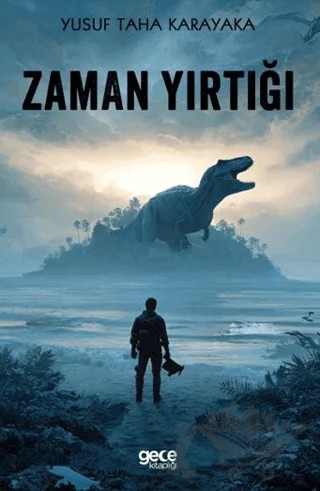 Zaman Yırtığı – Yusuf Taha Karayaka – Gece Kitaplığı kitap kapağı