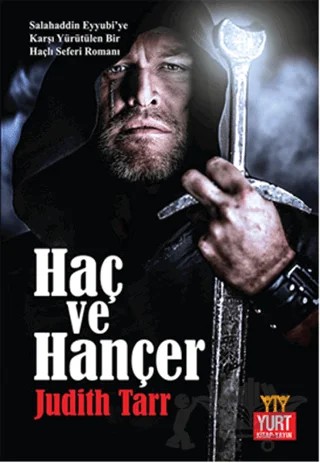 Haç ve Hançer – Judith Tarr – Yurt Kitap Yayın kitap kapağı
