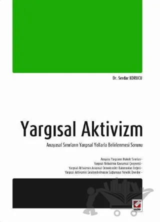 Yargısal Aktivizm – Serdar Korucu – Seçkin Yayıncılık kitap kapağı