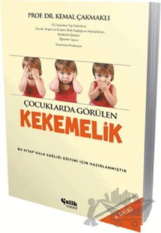 Çocuklarda Görülen Kekemelik – Kemal Çakmaklı – Çelik Yayınevi kitap kapağı
