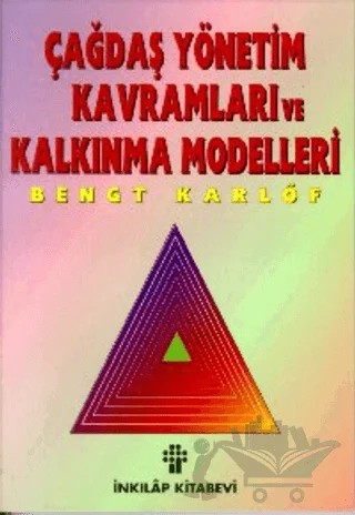 Çağdaş Yönetim Kavramları ve Kalkınma Modelleri – Bengt Karlöf – İnkılap Kitabevi kitap kapağı