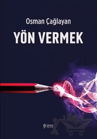 Yön Vermek – Osman Çağlayan – Deniz Yayınevi kitap kapağı