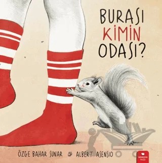 Burası Kimin Odası? – Özge Bahar Sunar – Redhouse Kidz Yayınları kitap kapağı
